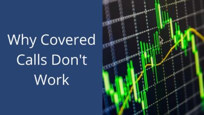 Why Covered Calls Don't Work